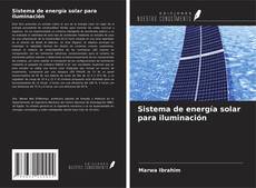 Bookcover of Sistema de energía solar para iluminación