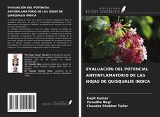 EVALUACIÓN DEL POTENCIAL ANTIINFLAMATORIO DE LAS HOJAS DE QUISQUALIS INDICA kitap kapağı