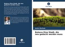 Bukavu Eine Stadt, die neu gedacht werden muss的封面