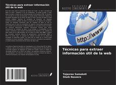 Técnicas para extraer información útil de la web kitap kapağı