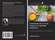 Couverture de Contribución de la cría de conejos a la seguridad alimentaria
