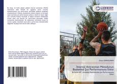 Portada del libro de İnterval Antrenman Metodunun Basketbol Şut Performansına Etkisi