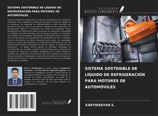 SISTEMA SOSTENIBLE DE LÍQUIDO DE REFRIGERACIÓN PARA MOTORES DE AUTOMÓVILES的封面