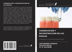 Обложка CONSERVACIÓN Y RECONSTRUCCIÓN DE LAS PAPILAS