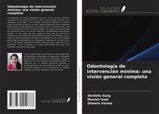 Capa do livro de Odontología de intervención mínima: una visión general completa 