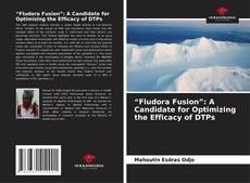 Capa do livro de “Fludora Fusion”: A Candidate for Optimizing the Efficacy of DTPs 