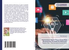 Bookcover of Nomination Nobel Peace Prize How Bureaucracy Washed its Hand and