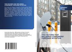 Capa do livro de THE FACTORS THAT INFLUENCE CONSUMERS' PURCHASE INTENTION 