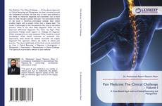 Portada del libro de Pain Medicine: The Clinical Challenge - Volume I