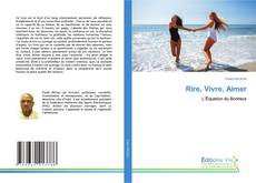 Couverture de Rire, Vivre, Aimer