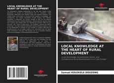 Buchcover von LOCAL KNOWLEDGE AT THE HEART OF RURAL DEVELOPMENT