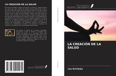 Обложка LA CREACIÓN DE LA SALUD