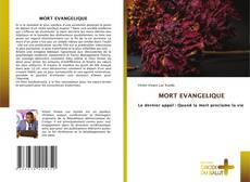 Bookcover of MORT EVANGELIQUE