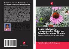 Portada del libro de Desenvolvimento Humano e dos Meios de Subsistência nas Aldeias