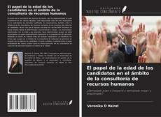 Обложка El papel de la edad de los candidatos en el ámbito de la consultoría de recursos humanos