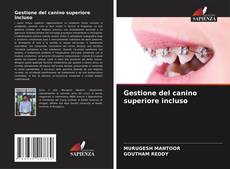 Buchcover von Gestione del canino superiore incluso