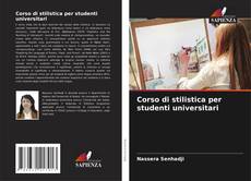 Portada del libro de Corso di stilistica per studenti universitari