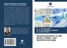 Fixationssysteme in der Mund-, Kiefer- und Gesichts-chirurgie的封面