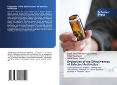 Evaluation of the Effectiveness of Selected Antibiotics的封面