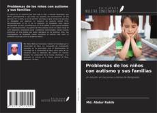 Обложка Problemas de los niños con autismo y sus familias