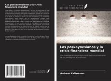 Los poskeynesianos y la crisis financiera mundial kitap kapağı