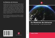 Couverture de Os Mistérios do Universo