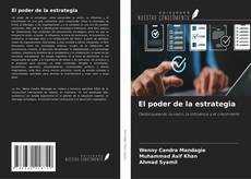 Couverture de El poder de la estrategia
