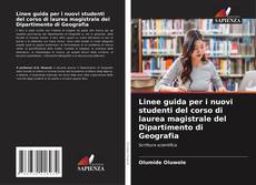 Borítókép a  Linee guida per i nuovi studenti del corso di laurea magistrale del Dipartimento di Geografia - hoz