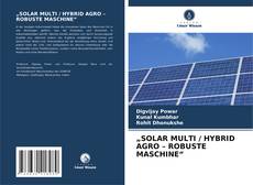„SOLAR MULTI / HYBRID AGRO – ROBUSTE MASCHINE“ kitap kapağı