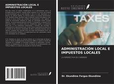 Buchcover von ADMINISTRACIÓN LOCAL E IMPUESTOS LOCALES