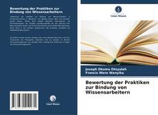 Bewertung der Praktiken zur Bindung von Wissensarbeitern的封面