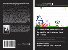 Buchcover von Estilo de vida: la imaginación de un niño es su mundo lleno de colores