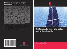 Couverture de Sistema de energia solar para iluminação