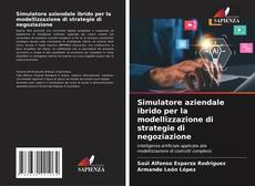 Обложка Simulatore aziendale ibrido per la modellizzazione di strategie di negoziazione