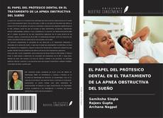 Обложка EL PAPEL DEL PRÓTESICO DENTAL EN EL TRATAMIENTO DE LA APNEA OBSTRUCTIVA DEL SUEÑO