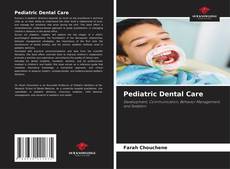 Borítókép a  Pediatric Dental Care - hoz
