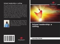 Couverture de School leadership: a calling