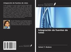 Borítókép a  Integración de fuentes de rutas - hoz