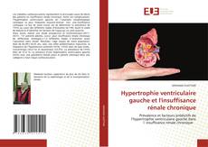 Portada del libro de Hypertrophie ventriculaire gauche et l'insuffisance rénale chronique