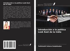 Couverture de Introducción a la política Look East de la India