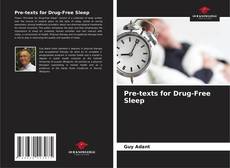 Pre-texts for Drug-Free Sleep的封面