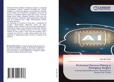 AI-Assisted Decision-Making in Emergency Surgery kitap kapağı