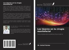 Обложка Los láseres en la cirugía maxilofacial