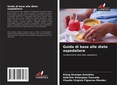 Portada del libro de Guida di base alle diete ospedaliere