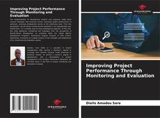 Capa do livro de Improving Project Performance Through Monitoring and Evaluation 