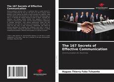 Couverture de The 167 Secrets of Effective Communication