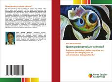 Couverture de Quem pode produzir ciência?