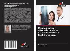 Manifestazioni ortopediche della neurofibromatosi di Recklinghausen kitap kapağı