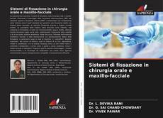 Sistemi di fissazione in chirurgia orale e maxillo-facciale kitap kapağı