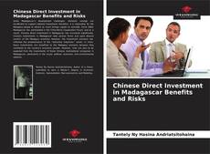 Borítókép a  Chinese Direct Investment in Madagascar Benefits and Risks - hoz